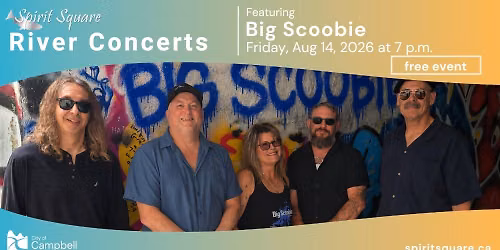 River Concerts: Big Scoobie