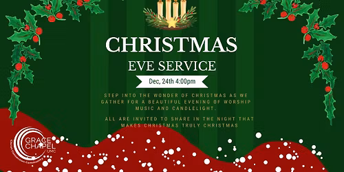 Christmas Eve at Grace Chapel