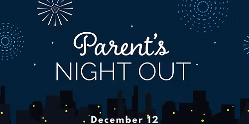 Parent's Night Out 