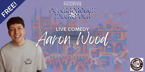Aaron Wood - Free Live Comedy at The Bull Hotel, Peterborough