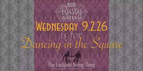 TLST & The Rusty Gates at Joliet's Dancing in the Square