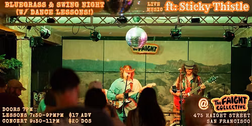 Bluegrass & Swing Night ft. Sticky Thistles (+ Dance Lessons!)