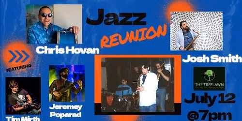 \u200bChris Hovan\/Josh Smith Jazz Reunion