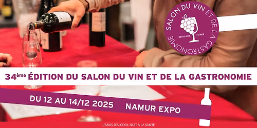 Salon du vin et de la gastronomie de Namur - 34\u00e8me \u00e9dition