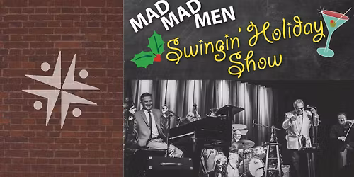 Mad, Mad Men Swingin' Holiday Show 2025