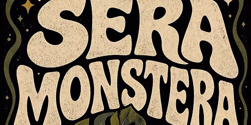 SERA MONSTERA LIVE @ THE BIRD