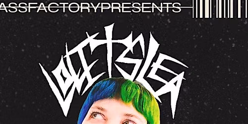 LOLITSLEA W\/WALKNEY, CRASH NEBULA, AND ABSTENTIOUS @3 DOTS DOWNTOWN