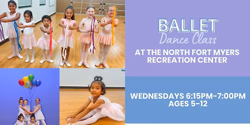 Ballet Dance Class at the North Fort Myers Recreation Center | Ages 5-12 | North Fort Myers