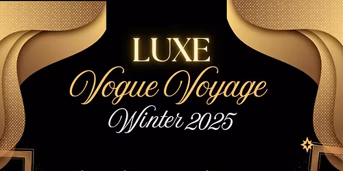 Luxe Vogue Voyage Winter 2025