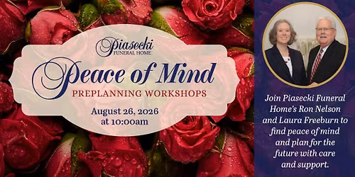 Piasecki Peace of Mind Preplanning Workshop