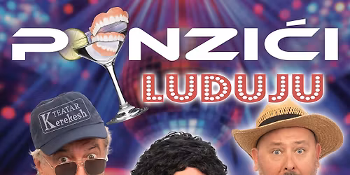 Kazališna predstava "Penzići luduju"