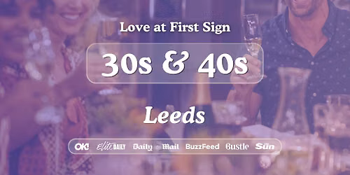 30s & 40s Singles Night at Bootlegger Leeds| Love at First Sign