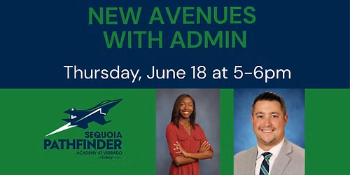 New Avenues with Admin - Connect with School Leadership!