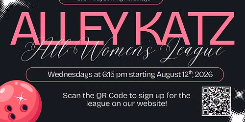 Alley Katz: All Women Bowling League @ Back Alley Bowling