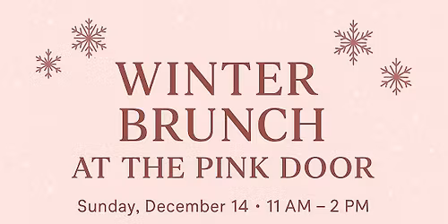 Winter Brunch | At The Pink Door
