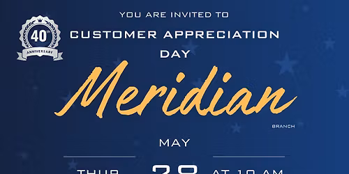 Meridian Customer Appreciation Day
