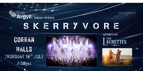 Skerryvore, supported by the Laurettes