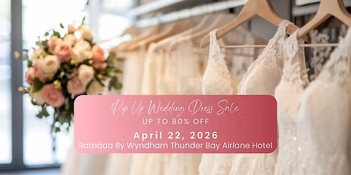 Opportunity Bridal - Wedding Dress Sale - Thunder Bay