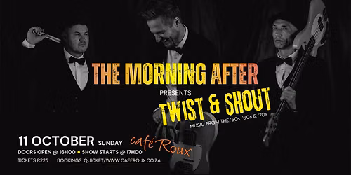The Morning After presents \u201cTwist & Shout\u201d