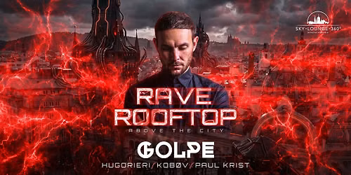 ROOFTOP RAVE w.\/ Golpe, Hugorieri, Kob\u00f8v, Paul Krist