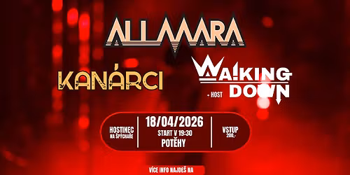 WALKING DOWN + ALLMARA + KAN\u00c1RCI | Pot\u011bhy