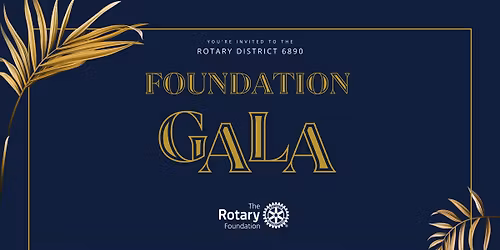 Rotary District 6890 Foundation Gala