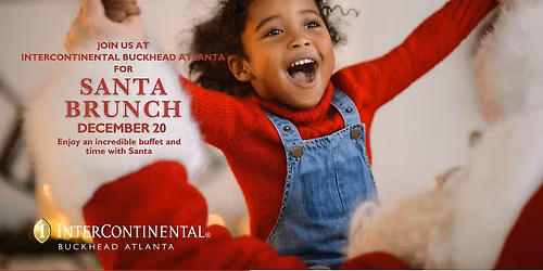 Santa Brunch at InterContinental Buckhead Atlanta