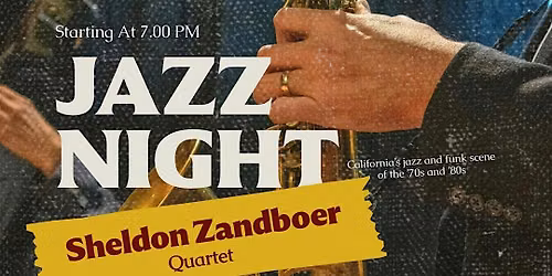 JAZZ FRIDAY with Sheldon Zandboer Quartet \u2728
