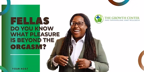 Men's Wellness Workshop to Master Pleasure Beyond Orgasm