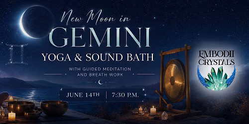 New Moon in Gemini Yoga & Sound Bath