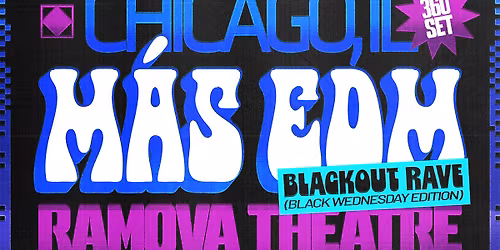 M\u00c1S EDM at Ramova Theatre | Chicago, IL