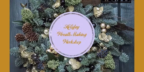 Holiday Wreath Workshop @ Church & State
