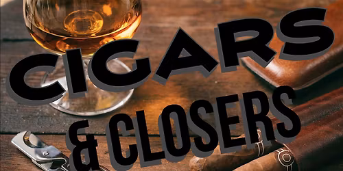 Cigars and Closers Holiday Special!