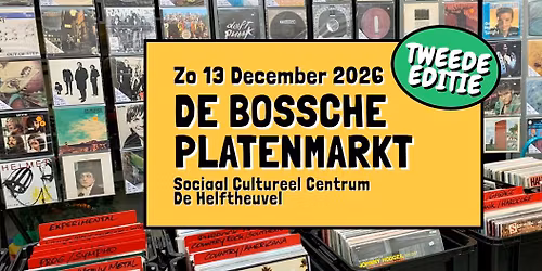 De Bossche Platenmarkt - zo 13 december, Sociaal Cultureel Centrum De Helftheuvel, Den Bosch