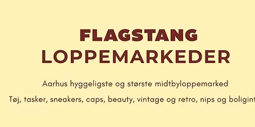 Flagstang Loppemarked p\u00e5 Godsbanen 