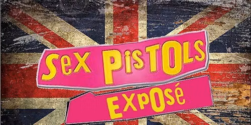 Sex Pistols Expose @ The Drill | Lincoln