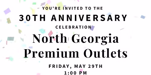 30th Anniversary Celebration with North Georgia Premium Outlets