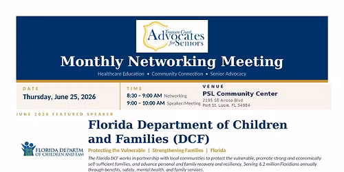 Treasure Coast Advocates for Seniors - Monthly Networking Education Meeting
