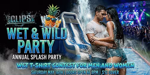 PINEAPPLE PARTIES PRESENTS: The Annual WET & WILD Splash Party! \ud83d\udca6\ud83c\udf4d