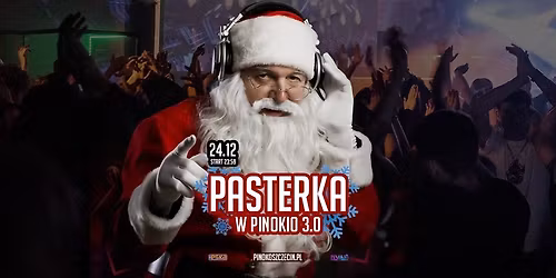Pasterka w Pinokio 3.0