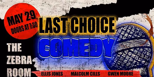 Last Choice Comedy