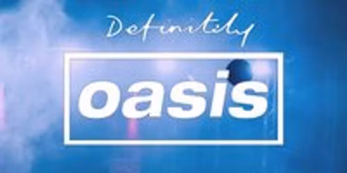 Definitely Oasis  - Southampton