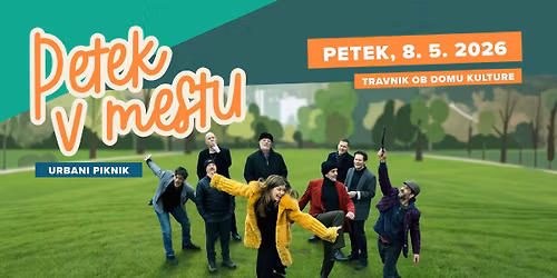 URBANI PIKNIK - Petek v mestu