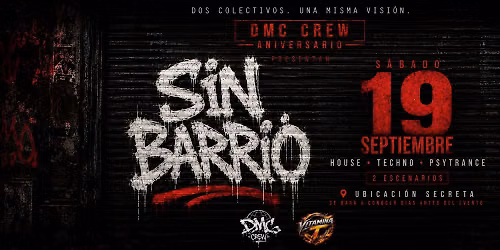 SIN BARRIO (Aniversario DMC Crew)