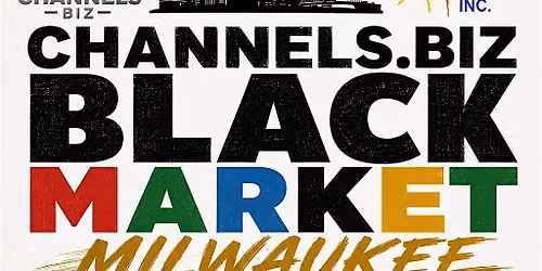 Black Vendor Expo @ The Black Market Milwaukee