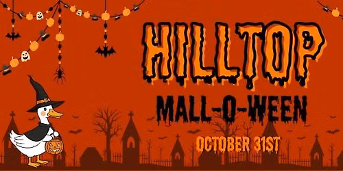 Hilltop Mall-O-Ween 