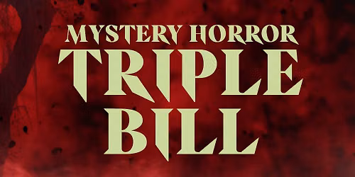 Mystery 80s Horror Triple Bill (18) Worthing Screening