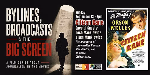Bylines, Broadcasts and the BIG Screen: Citizen Kane