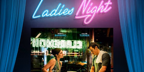 Ladies Night \ud83e\ude77\ud83e\ude77 One Night Only - ODEON \u00c5lesund