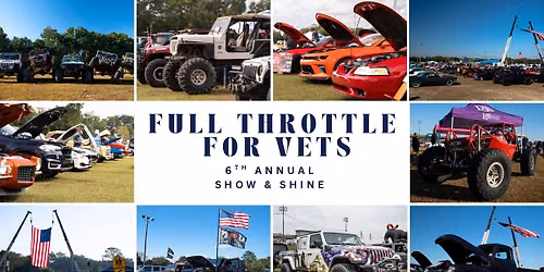 Full Throttle for Vets: 6th Annual Show & Shine